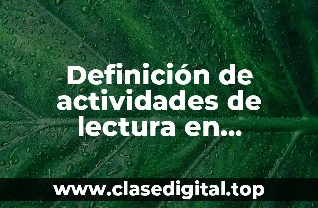Definición de actividades de lectura en secundaria