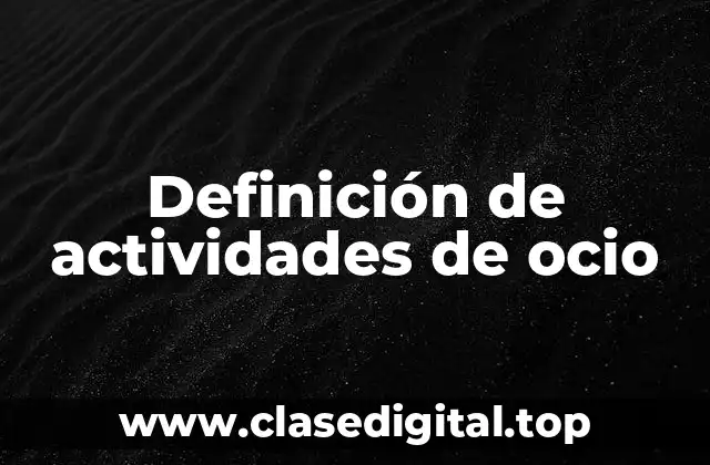 Definición de actividades de ocio