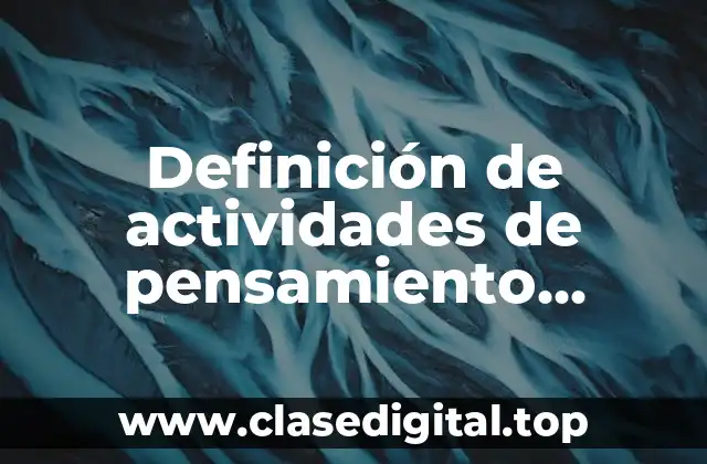 Definición de actividades de pensamiento matemático