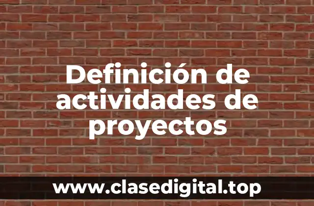 Definición de actividades de proyectos