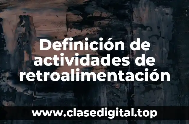 Definición de actividades de retroalimentación