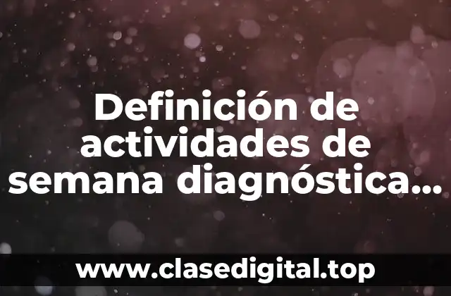 Definición de actividades de semana diagnóstica quinto grado