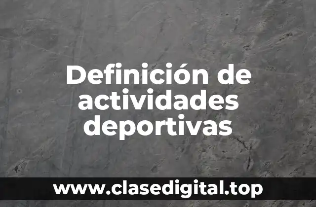 Definición de actividades deportivas