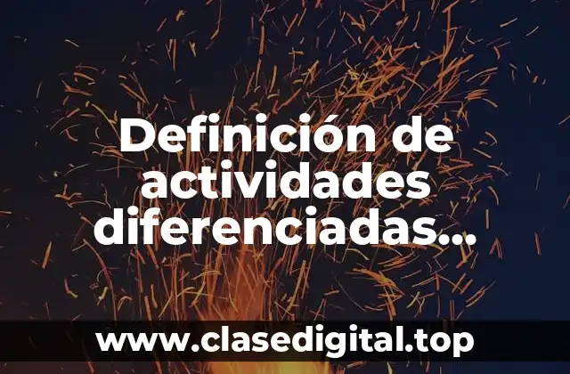 Definición de actividades diferenciadas multigrado
