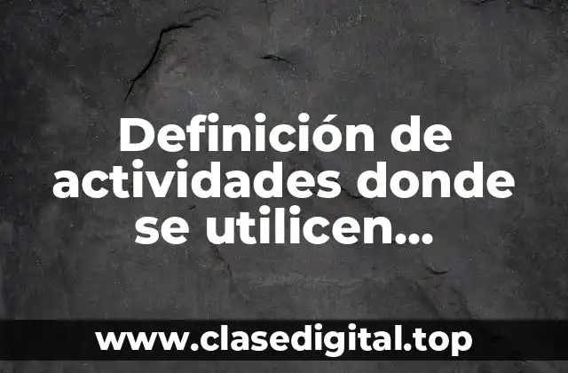 Definición de actividades donde se utilicen mediaciones