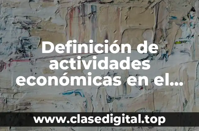 Definición de actividades económicas en el campo