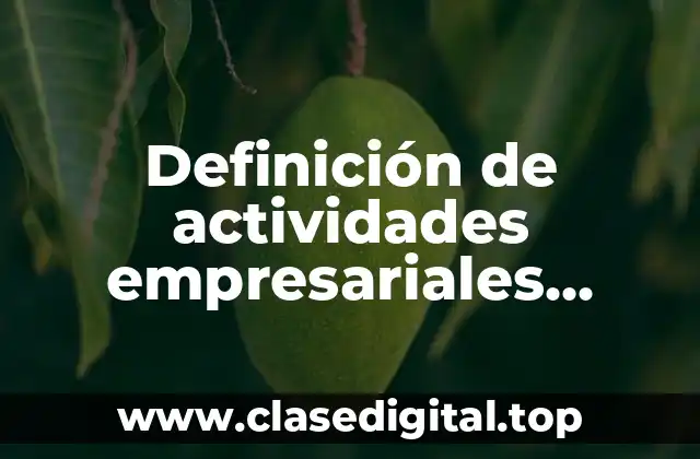 Ejemplos de actividades empresariales ganaderas