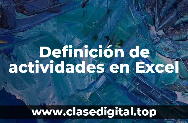 Definición de actividades en Excel