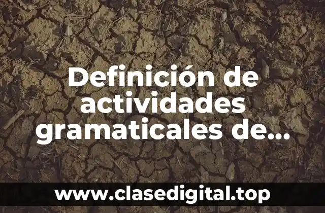 Definición de actividades gramaticales de juego y resolución de problemas