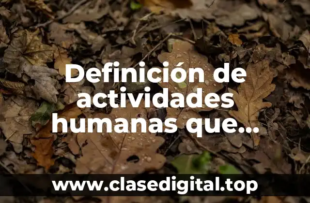 Definición de actividades humanas que afectan a los animales