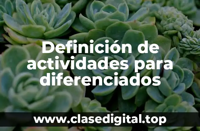 Definición de actividades para diferenciados