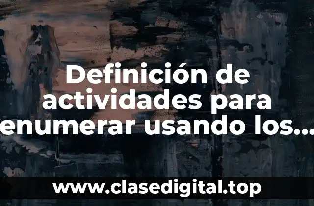Definición de actividades para enumerar usando los medios de transporte