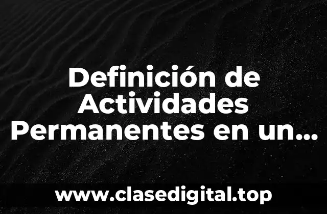 Definición de Actividades Permanentes en un Hotel