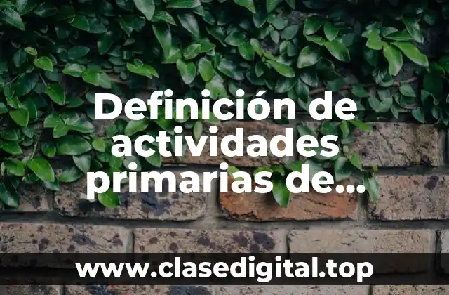 Definición de actividades primarias de ganadería