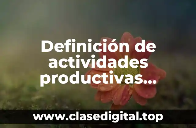 Definición de actividades productivas primarias