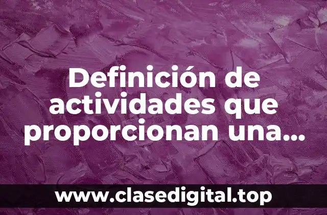 Definición de actividades que proporcionan una educación económica