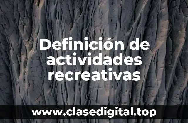 Definición de actividades recreativas