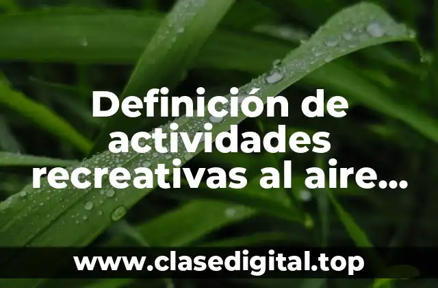 Definición de actividades recreativas al aire libre