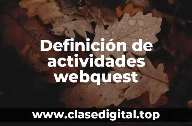 Definición de actividades webquest