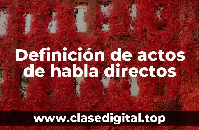 Definición de actos de habla directos