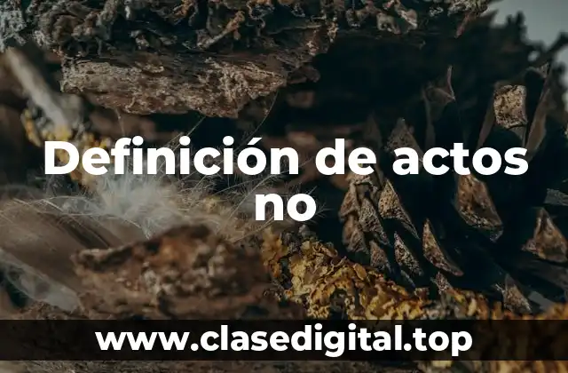 Ejemplos de actos no