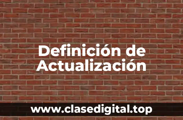 Definición de Actualización