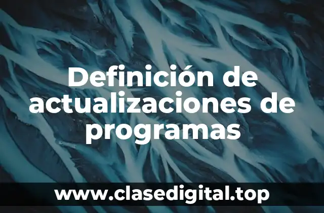 Definición de actualizaciones de programas