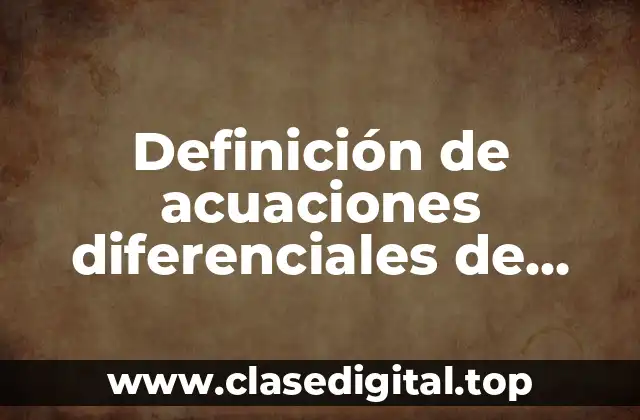 Definición de acuaciones diferenciales de segundo grado en Excel