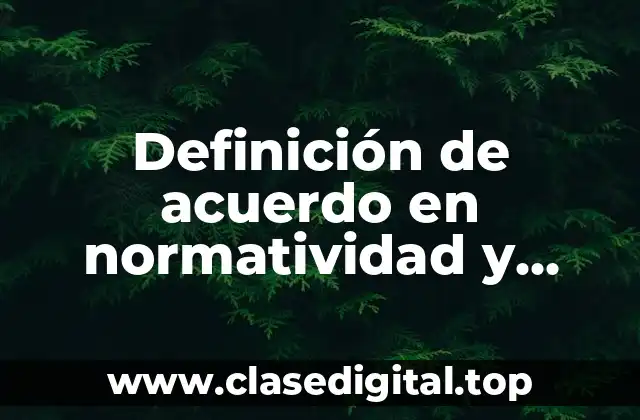 Definición de acuerdo en normatividad y legislación sanitaria