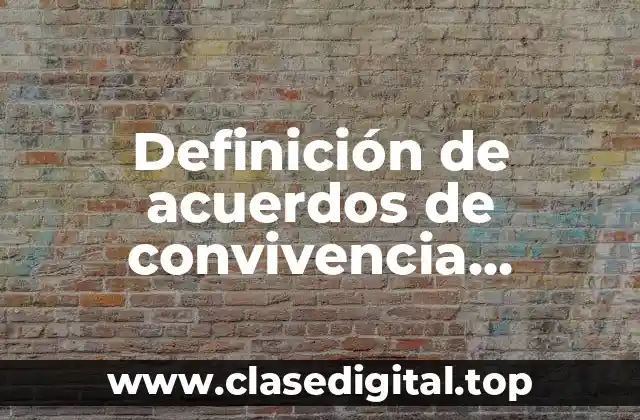 Definición de acuerdos de convivencia escolares primaria