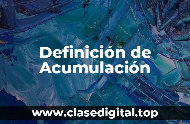 Definición de Acumulación