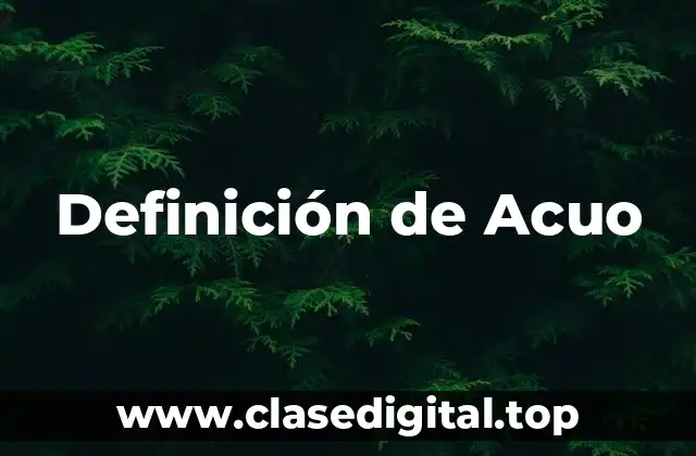 Definición de Acuo
