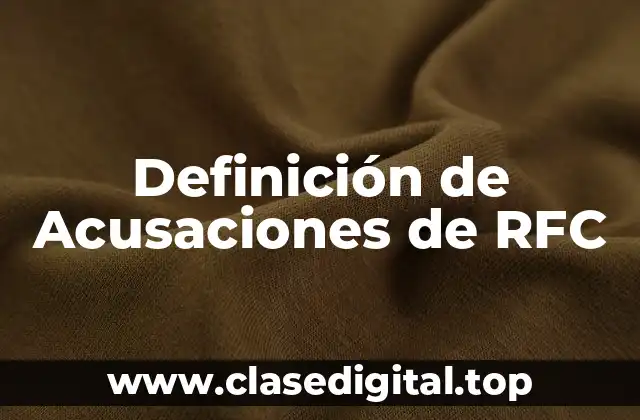 Definición de Acusaciones de RFC