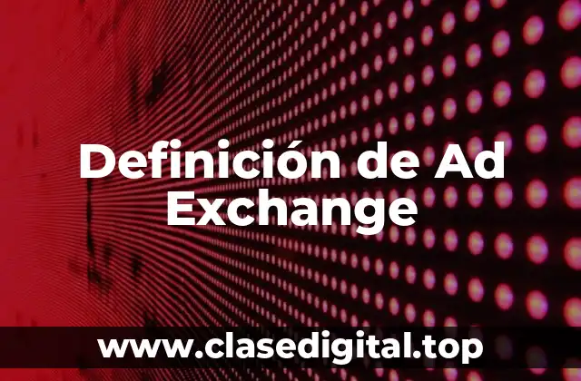 Definición de Ad Exchange