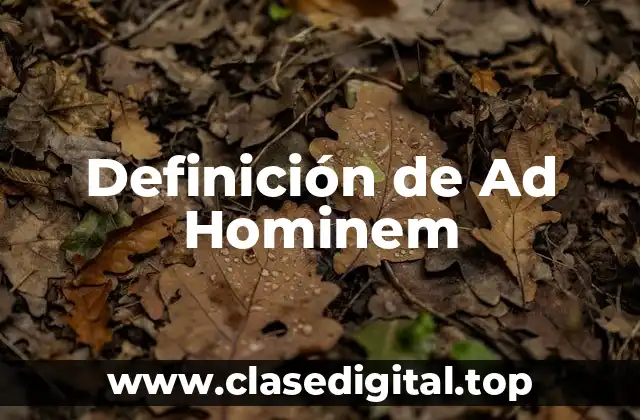 Ejemplos de Ad Hominem