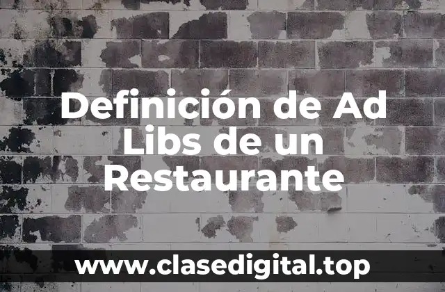 Definición de Ad Libs de un Restaurante