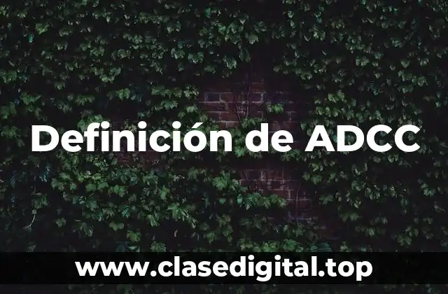 Definición de ADCC