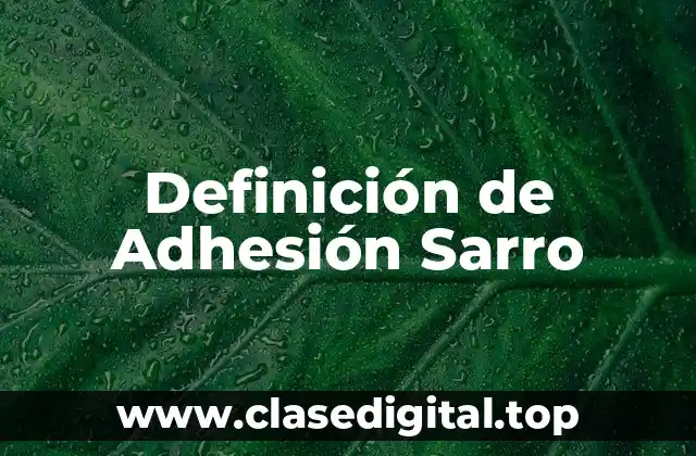 Definición de Adhesión Sarro