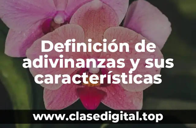 Ejemplos de adivinanzas