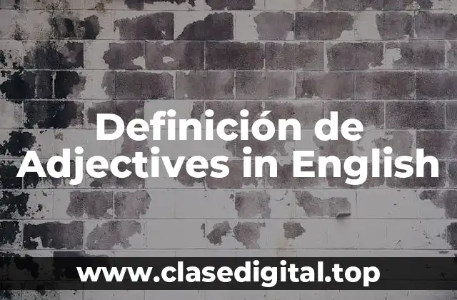 Definición de Adjectives in English