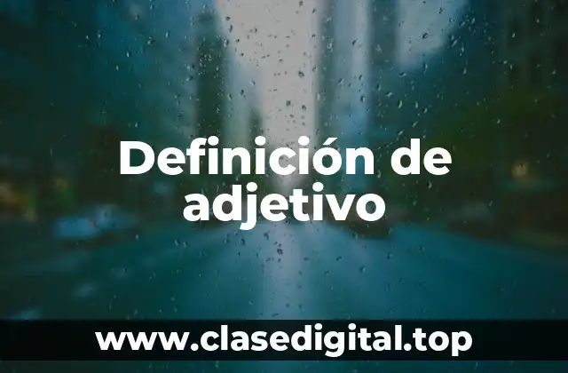 Definición de adjetivo