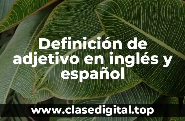 Definición de adjetivo en inglés y español