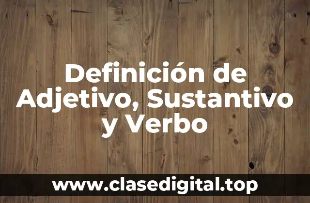 Definición técnica de Adjetivo