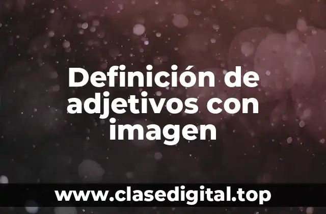 Definición de adjetivos con imagen