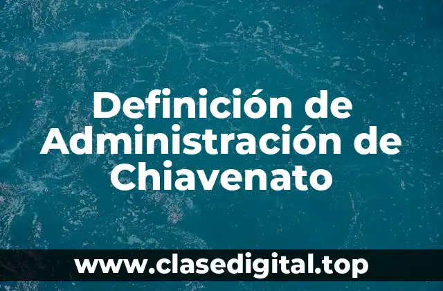Definición de Administración de Chiavenato