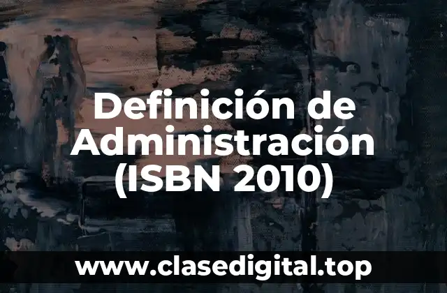 Definición técnica de Administración