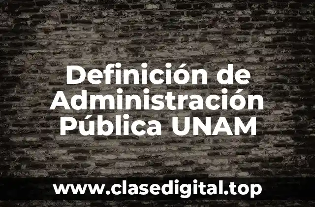 Definición técnica de Administración Pública