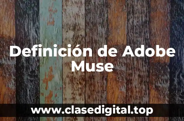 Definición de Adobe Muse