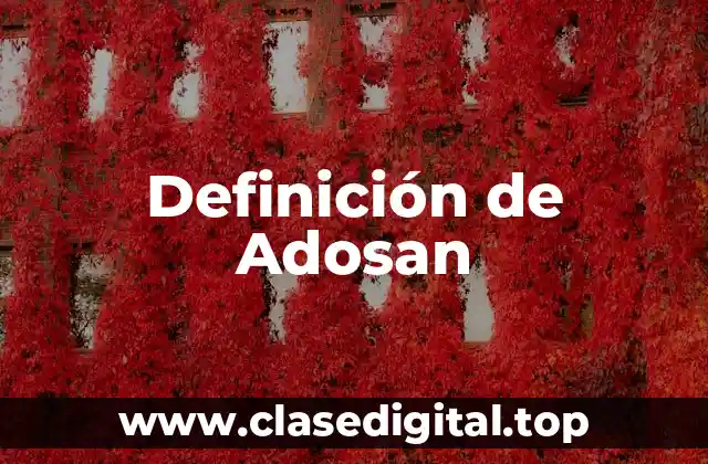 Definición de Adosan