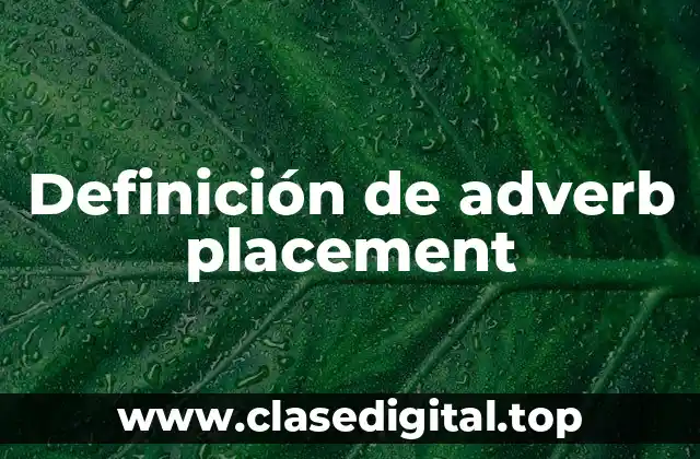 Definición de adverb placement